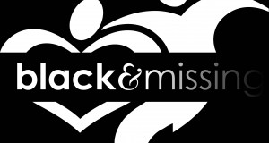 The Black and Missing Foundation – Dedicated to Being the Voice for the Missing