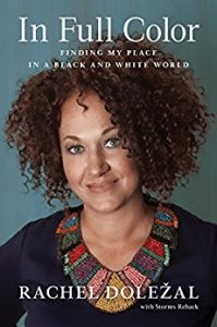 Rachel Dolezal In Full Color book