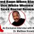 Race-Based Eroticized Rage: When Black Men Use White Women to Seek Racial Revenge
