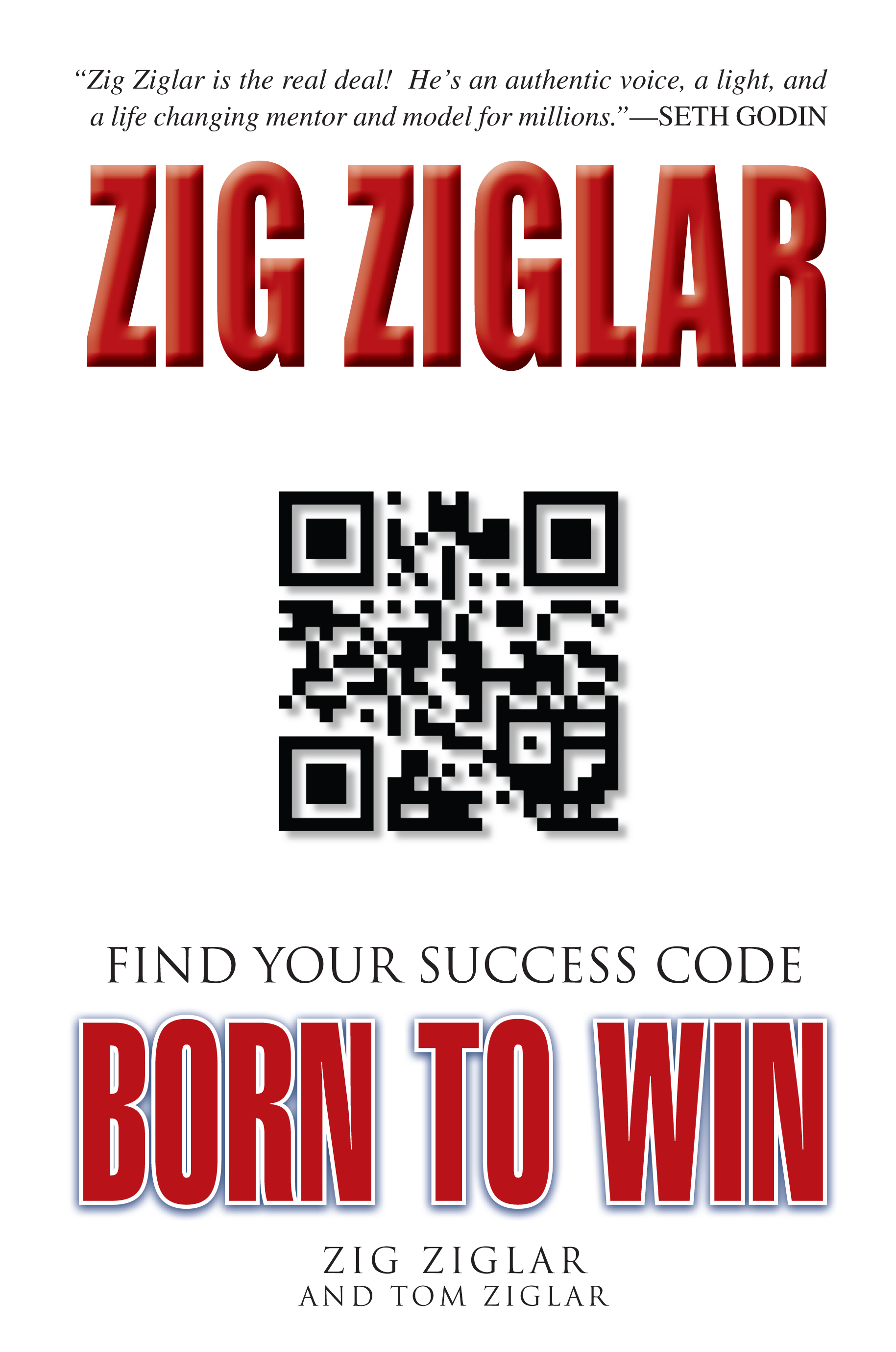 Born to Win with Tom and Zig Ziglar!